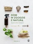 Okładka książki Dom w zgodzie z naturą