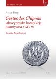 Okładka książki Gestes des Chiprois jako cypryjska kompilacja historyczna z XIV w.