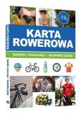 Karta rowerowa. Kodeks rowerowy, technika jazdy. Autor: Marek Misiak. Dobreksiazki.pl Okładka książki Karta rowerowa. Kodeks rowerowy, technika jazdy