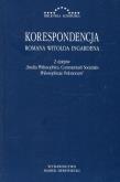 Okładka książki Korespondencja Romana Witolda Ingardena Z dziejów Studia Philosophica Commentarii Societatis Philosophicae Polonorum