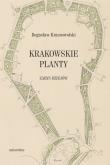 Okładka książki Krakowskie Planty - zarys dziejów