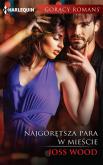 Okładka książki Najgorętsza para w mieście /Gorący romans