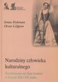 Narodziny człowieka kulturalnego. Autor: Jonas Frykman, Orvar Lofgren. Dobreksiazki.pl Okładka książki Narodziny człowieka kulturalnego