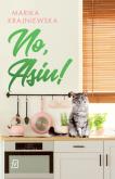 Okładka książki No, Asiu!