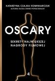 Okładka książki Oscary. Sekrety największej nagrody filmowej