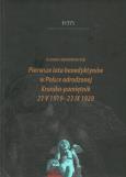 Okładka książki Pierwsze lata benedyktynów w Polsce odrodzonej Kronika-pamiętnik 21 v 1919 -23 IX 1929