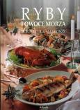 Porady dla smakoszy - Ryby i owoce morza ARKADY. Autor: Erika Casparek-Turkkan. Dobreksiazki.pl Okładka książki Porady dla smakoszy - Ryby i owoce morza ARKADY