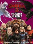Okładka książki PRZEWODNIK FILMOWY JAK WYTRESOWAĆ SMOKA 3 DRAGONS