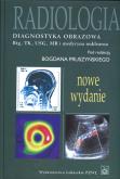 Okładka książki Radiologia Diagnostyka obrazowa