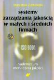 Okładka książki Systemy zarządzania jakością w małych i średnich firmach + CD