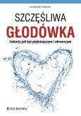 Okładka książki Szczęśliwa głodówka
