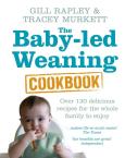 Okładka książki The Baby-led Weaning Cookbook