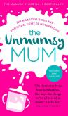 The Unmumsy Mum. Autor: The Unmumsy Mum. Dobreksiazki.pl Okładka książki The Unmumsy Mum
