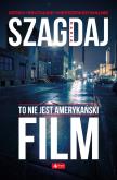 Okładka książki TO NIE JEST AMERYKAŃSKI FILM
