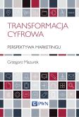 Okładka książki TRANSFORMACJA CYFROWA PERSPEKTYWA MARKETINGU