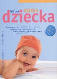 Wielka księga dziecka  br. Autor: Gebauer-Sesterhenn Brigit, Praun Manfred. Dobreksiazki.pl Okładka książki Wielka księga dziecka  br