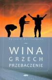 Wina grzech przebaczenie. Autor: Marliangeas Bernard. Dobreksiazki.pl Okładka książki Wina grzech przebaczenie