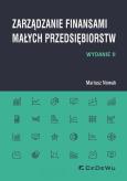 Okładka książki Zarządzanie finansami małych przedsiębiorstw w.2