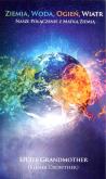 Okładka książki Ziemia Woda Ogień Wiatr