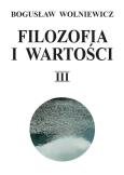 Okładka książki Filozofia i wartości Tom 3