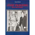 Józef Piłsudski Bez retuszu. Autor: Ciołkowski Tomasz. Dobreksiazki.pl Okładka książki Józef Piłsudski Bez retuszu