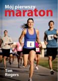 Okładka książki Mój pierwszy maraton