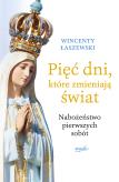Okładka książki Pięć dni które zmieniają świat