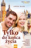Okładka książki Tylko do końca życia