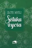 Okładka książki Złote myśli. Sztuka życia