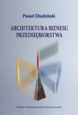 Okładka książki Architektura biznesu przedsiębiorstwa