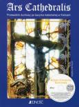 Ars Cathedralis Przewodnik duchowy po bazylice katedralnej w Kielcach + płyta CD. Autor: Szmigielska Hanna. Dobreksiazki.pl Okładka książki Ars Cathedralis Przewodnik duchowy po bazylice katedralnej w Kielcach + płyta CD