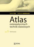 Okładka książki Atlas osteopatycznych technik stawowych Tom 1 Kończyny