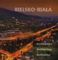 Okładka książki Bielsko-Biała Architektura