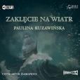 Okładka książki CD MP3 ZAKLĘCIE NA WIATR