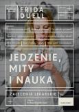 Okładka książki Jedzenie, mity i nauka