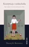 Okładka książki KONSTYTUCJA I MELANCHOLIA