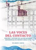 Okładka książki Las voces del contacto. Edición y estudio de las relaciones geográficas de México (siglo XVI)