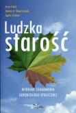 Okładka książki Ludzka starość. Wybrane zagadnienia gerontologii..