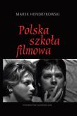 Okładka książki Polska szkoła filmowa