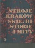 Opakowanie Stroje krakowskie Historie i mity