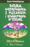 Okładka książki Sztuka wędrowania z plecakiem i biwakowania w terenie Podróżnika