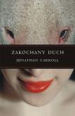 Okładka książki Zakochany Duch - Jonathan Carroll