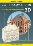 Okładka książki Zwiedzamy Toruń Wycinanki przestrzenne 3D