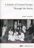 Okładka książki A family of Central Europe Through the Storm