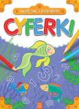 Okładka książki CYFERKI UCZĘ SIĘ I KOLORUJĘ