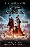 Okładka książki Gdzie Diabeł mówi dobranoc. Tom 1