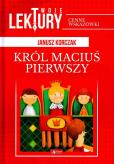 Okładka książki Król Maciuś pierwszy