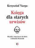 Okładka książki Księga dla starych urwisów