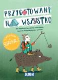 Okładka książki LIfe hacki w survivalu Przygotowani na wszystko