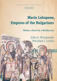 Okładka książki Maria Lekapene, Empress of the Bulgarians